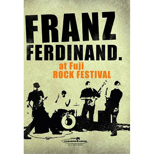 Assistência Técnica, SAC e Garantia do produto DVD Franz Ferdinand - At Fuji Rock Festival