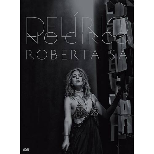 Assistência Técnica, SAC e Garantia do produto DVD Roberta Sá - Delírio no Circo