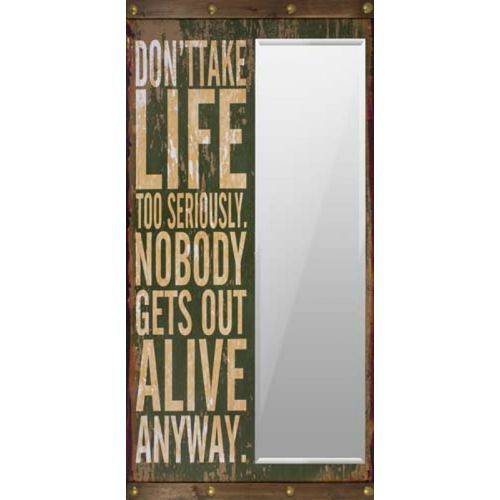 Assistência Técnica, SAC e Garantia do produto Espelho Dont Take Life To Serseriously Goods Br 160x80x8cm