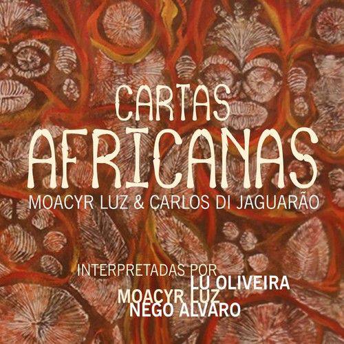 Assistência Técnica, SAC e Garantia do produto Moacyr Luz, Lu Oliveira e Nego Alvaro - Cartas Africanas