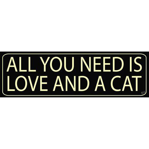Assistência Técnica, SAC e Garantia do produto Placa de Decoração All You Need Is Love And a Cat Preta