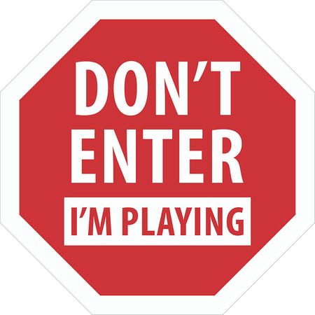 Assistência Técnica, SAC e Garantia do produto Placa Don't Enter I'm Playing