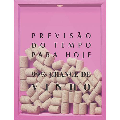 Assistência Técnica, SAC e Garantia do produto Quadro Porta Rolhas de Vinho Previsão do Tempo 32x42x4cm Rosa - Kapos