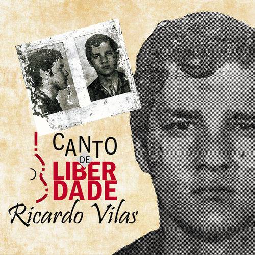 Assistência Técnica, SAC e Garantia do produto Ricardo Vilas - Canto de Liberdade