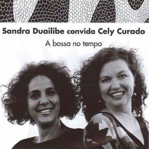 Assistência Técnica, SAC e Garantia do produto Sandra Duailibe - Sandra Duailibe Convida Cely Curado : a Bossa no Tempo