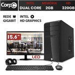 Assistência Técnica e Garantia do produto Computador Corpc Intel Dual Core 2.41 com Monitor Led 15.6 2gb HD 320gb