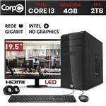 Assistência Técnica e Garantia do produto Computador Corpc Line I Intel Core I3 4GB DDR3 HD 2TB Monitor LED 19 HDMI