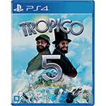 Assistência Técnica e Garantia do produto Game Tropico 5 - PS4