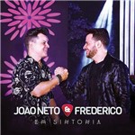 Assistência Técnica e Garantia do produto João Neto & Frederico - em Sintonia - CD