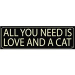 Assistência Técnica e Garantia do produto Placa de Decoração All You Need Is Love And a Cat Preta