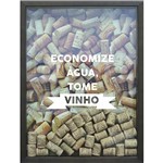 Assistência Técnica e Garantia do produto Quadro Porta Rolhas de Vinho Economize Água 32x42x4cm Betume - Kapos