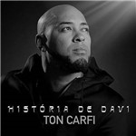 Assistência Técnica e Garantia do produto Ton Carfi - Histórias de Davi - CD